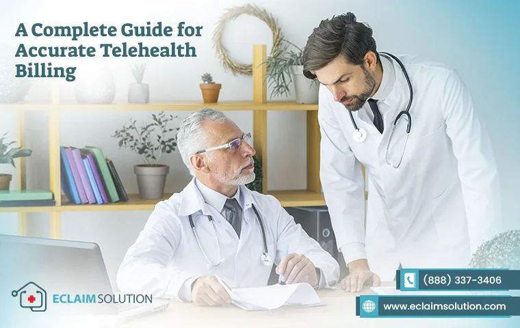 A Complete Guide for Accurate Telehealth Billing
