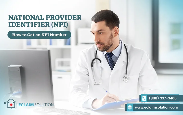 National Provider Identifier NPI How to Get an NPI Number